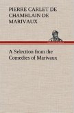 A Selection from the Comedies of Marivaux