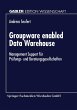 Groupware enabled Data Warehouse - Bild 1