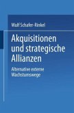 Akquisitionen und strategische Allianzen