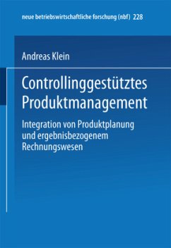 Controllinggestütztes Produktmanagement - Klein, Andreas