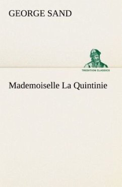 Mademoiselle La Quintinie - Sand, George