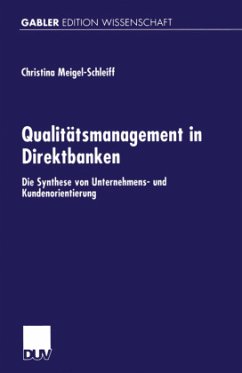Qualitätsmanagement in Direktbanken - Meigel-Schleiff, Christina