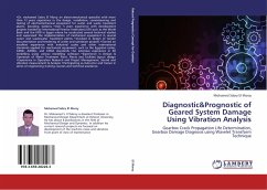 Diagnostic&Prognostic of Geared System Damage Using Vibration Analysis