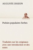 Poésies populaires Serbes Traduites sur les originaux avec une introduction et des notes