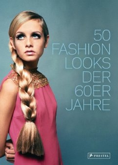 50 Fashion Looks der 60er Jahre - Reed, Paula