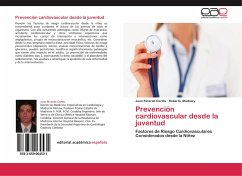 Prevención cardiovascular desde la juventud - Cortés, Juan Ricardo;Madoery, Roberto