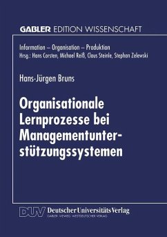 Organisationale Lernprozesse bei Managementunterstützungssystemen - Bruns, Hans-Jürgen