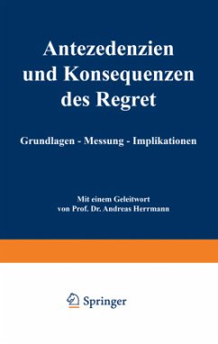 Antezedenzien und Konsequenzen des Regret - Seilheimer, Christian