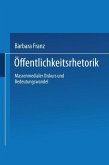 Öffentlichkeitsrhetorik