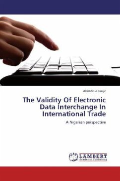 The Validity Of Electronic Data Interchange In International Trade - Laoye, Abimbola