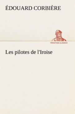 Les pilotes de l'Iroise - Corbière, Édouard