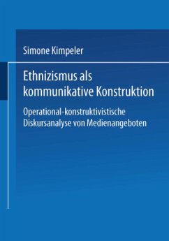 Ethnizismus als kommunikative Konstruktion - Kimpeler, Simone