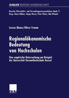 Regionalökonomische Bedeutung von Hochschulen - Blume, Lorenz; Fromm, Oliver