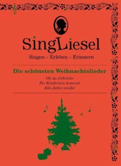 Die schönsten Weihnachtslieder. Das Soundbuch mit Musik zum Anhören und Mitsingen für Senioren mit Demenz. - Singliesel