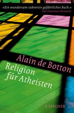 Religion für Atheisten (Restexemplar) - Botton, Alain de