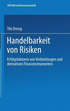 Handelbarkeit von Risiken - Dresig, Tilo