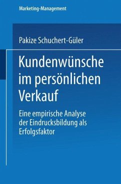 Kundenwünsche im persönlichen Verkauf - Schuchert-Güler, Pakize