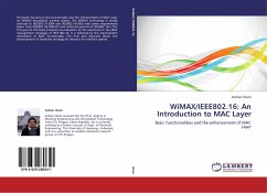 WiMAX/IEEE802.16: An Introduction to MAC Layer