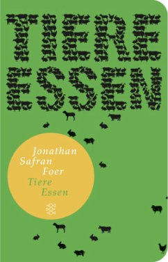 Tiere essen - Foer, Jonathan Safran