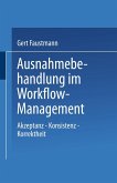 Ausnahmebehandlung im Workflow-Management Ausnahmebehandlung im Workflow-Management