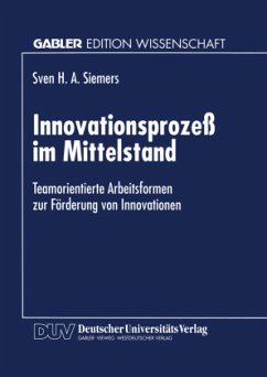 Innovationsprozeß im Mittelstand - Siemers, Sven H. A.