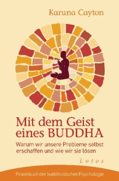 Mit dem Geist eines Buddha - Cayton, Karuna