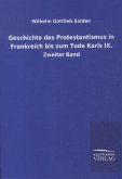 Geschichte des Protestantismus in Frankreich bis zum Tode Karls IX.