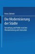 Die Modernisierung der Städte - Bild 1