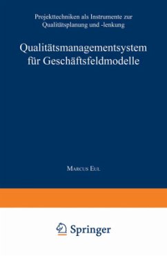 Qualitätsmanagementsystem für Geschäftsfeldmodelle - Eul, Marcus