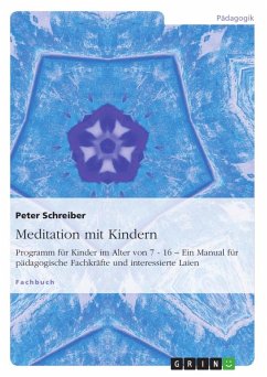 Meditation mit Kindern - Schreiber, Peter