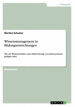 Wissensmanagement in Bildungseinrichtungen - Schuster, Martina