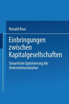 Einbringungen zwischen Kapitalgesellschaften - Roos, Ronald