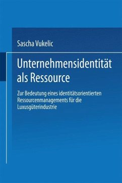 Unternehmensidentität als Ressource - Vukelic, Sascha