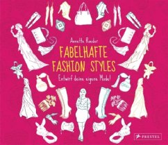 Fabelhafte Fashion-Styles - Roeder, Annette