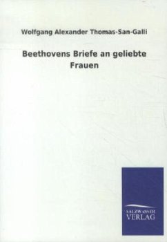 Beethovens Briefe an geliebte Frauen - Beethoven, Ludwig van