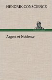 Argent et Noblesse Argent et Noblesse