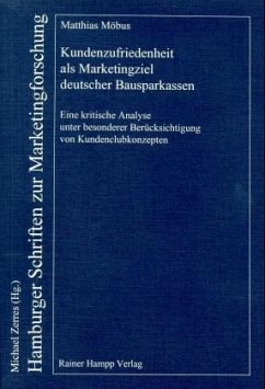 Cover Kundenzufriedenheit als Marketingziel deutscher Bausparkassen