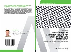 Herstellung und Charakterisierung von Graphen Side Gate Transistoren
