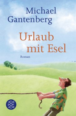 Urlaub mit Esel - Gantenberg, Michael