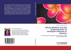 Ethnic Markets and the Empowerment of ImmigrantWomen in America - Castellanos Meeks, Carmen