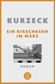 Ein Kirschkern im März Ein Kirschkern im März