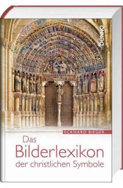 Das Bilderlexikon der christlichen Symbole - Bieger, Eckhard