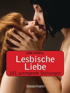 Lesbische Liebe - Schell, Jude