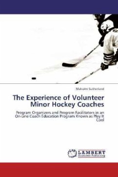 The Experience of Volunteer Minor Hockey Coaches - Sutherland, Malcolm