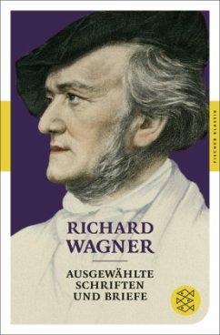 Ausgewählte Schriften und Briefe - Wagner, Richard