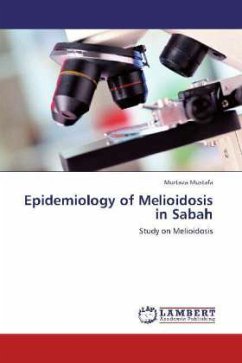 Epidemiology of Melioidosis in Sabah - Mustafa, Murtaza