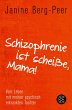 Schizophrenie ist scheiße, Mama! - Bild 1