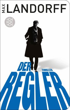 Der Regler / Gabriel Tretjak Bd.1 - Landorff, Max