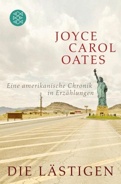 Die Lästigen - Oates, Joyce Carol