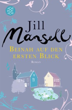 Beinah auf den ersten Blick - Mansell, Jill